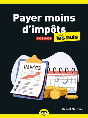 cover image of Payer moins d'impôts pour les Nuls 2025-2026